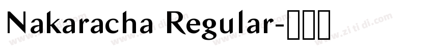Nakaracha Regular字体转换